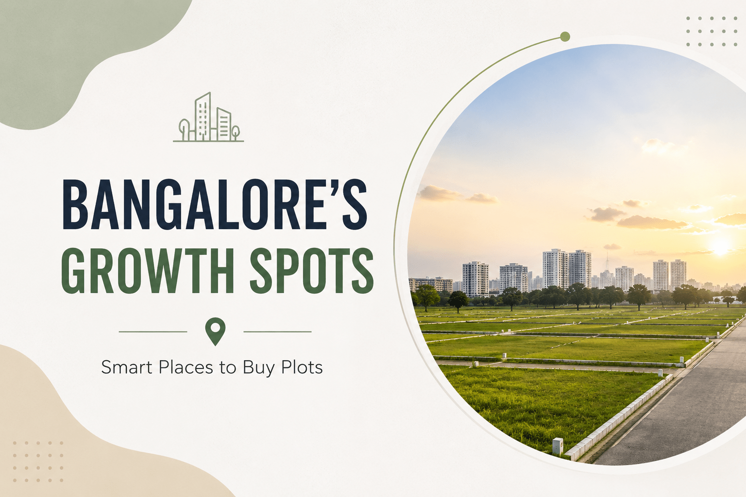 Residential plots in a fast-growing Bangalore locality with modern infrastructure, open spaces, and urban development in the background.